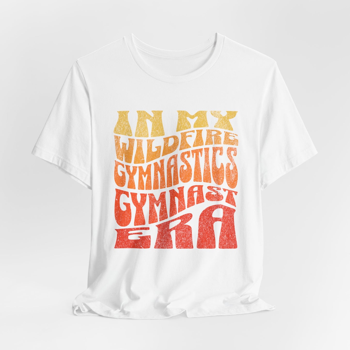 In My Wildfire Gymnastics Gymnast Era, Unisex Jersey Short Sleeve Tee