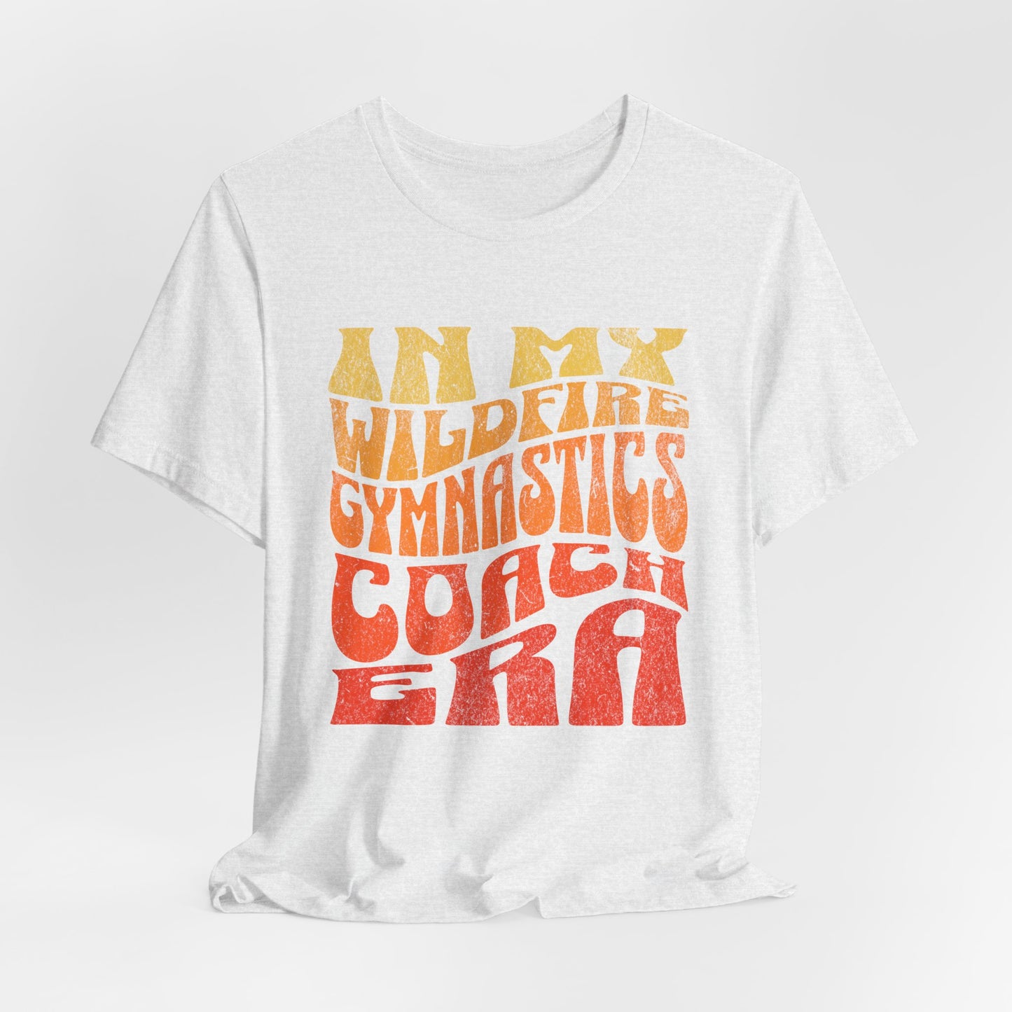In My Wildfire Gymnastics COACH Era, Unisex Jersey Short Sleeve Tee