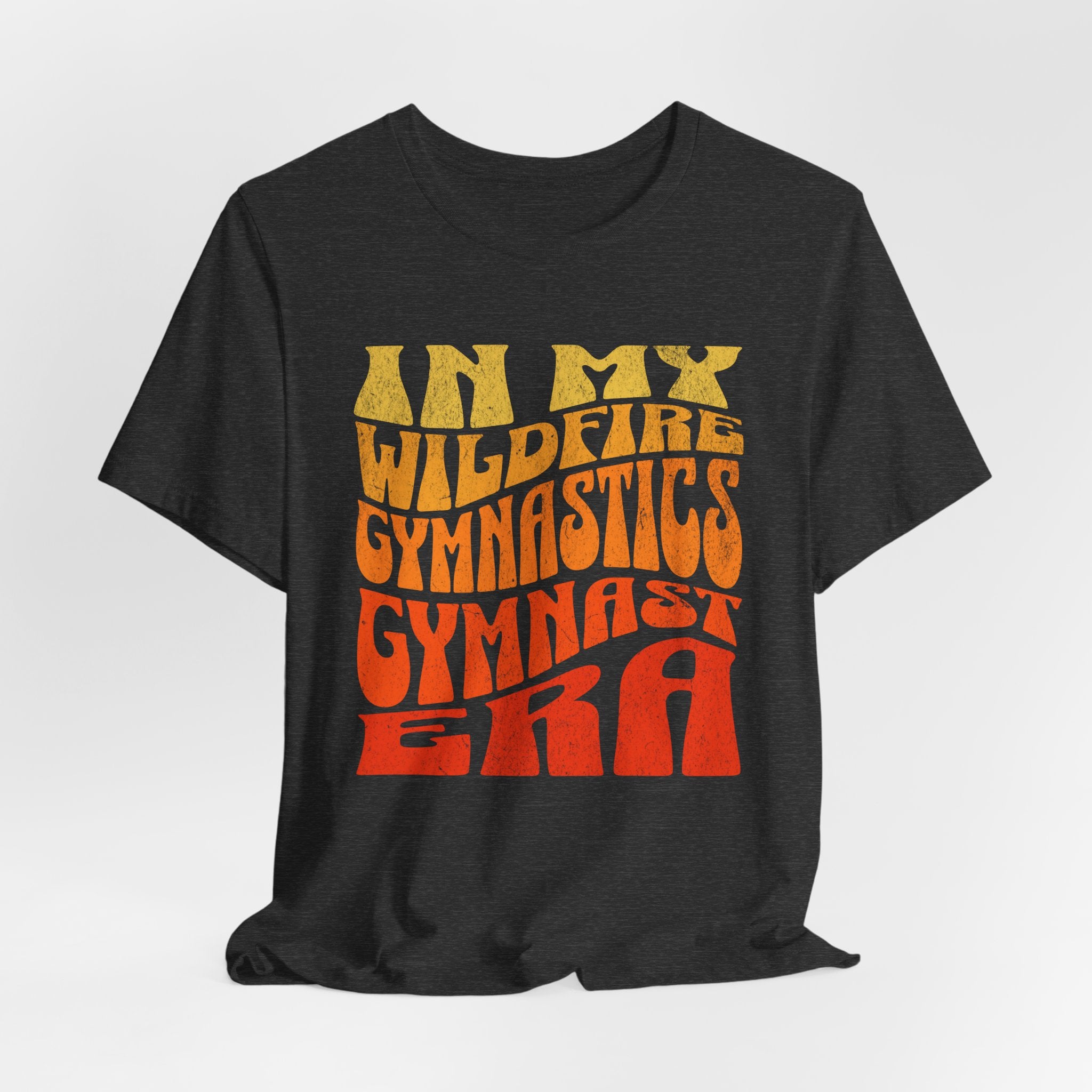In My Wildfire Gymnastics Gymnast Era, Unisex Jersey Short Sleeve Tee