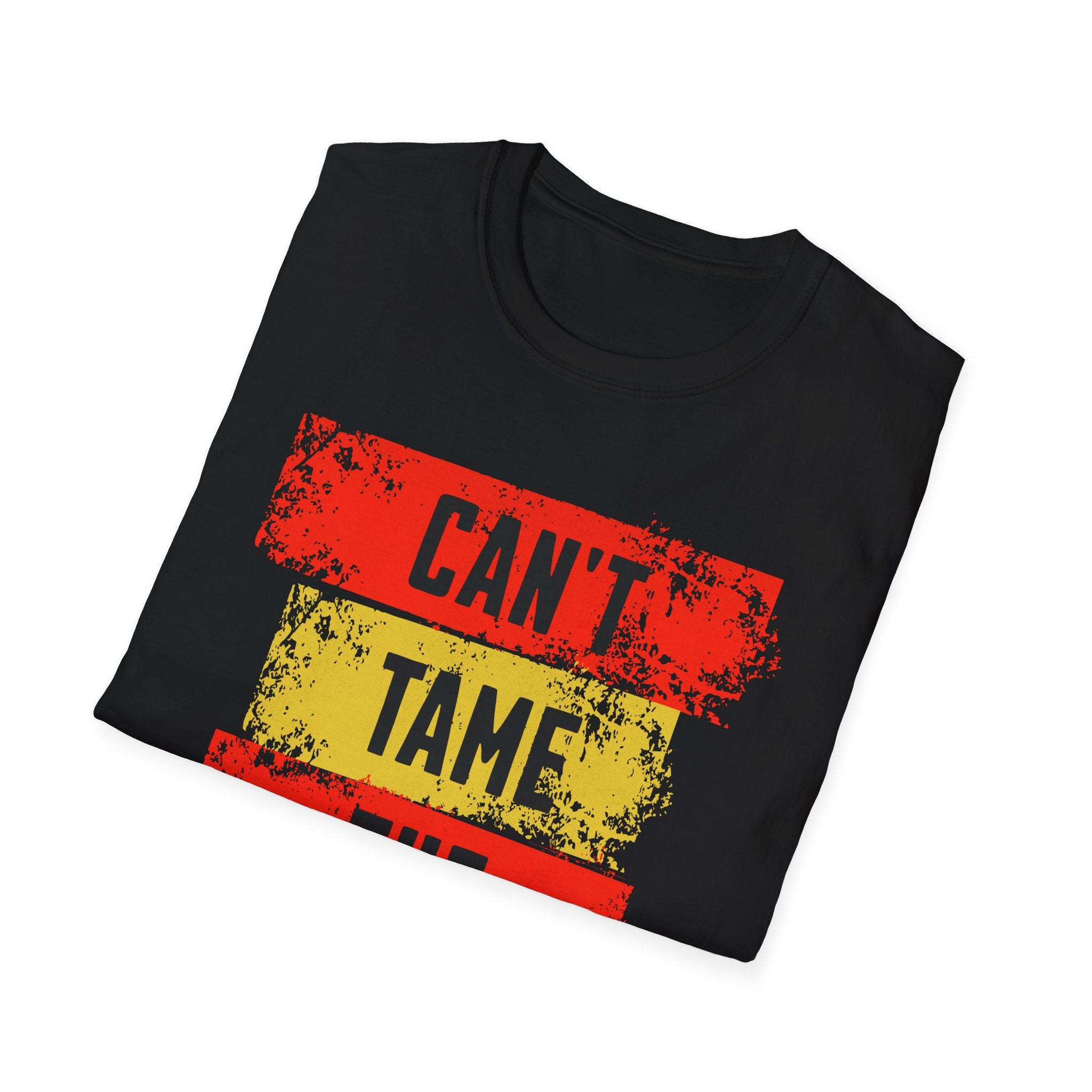 Can't Tame the Flame Adult T-Shirt – Unisex Softstyle Tee