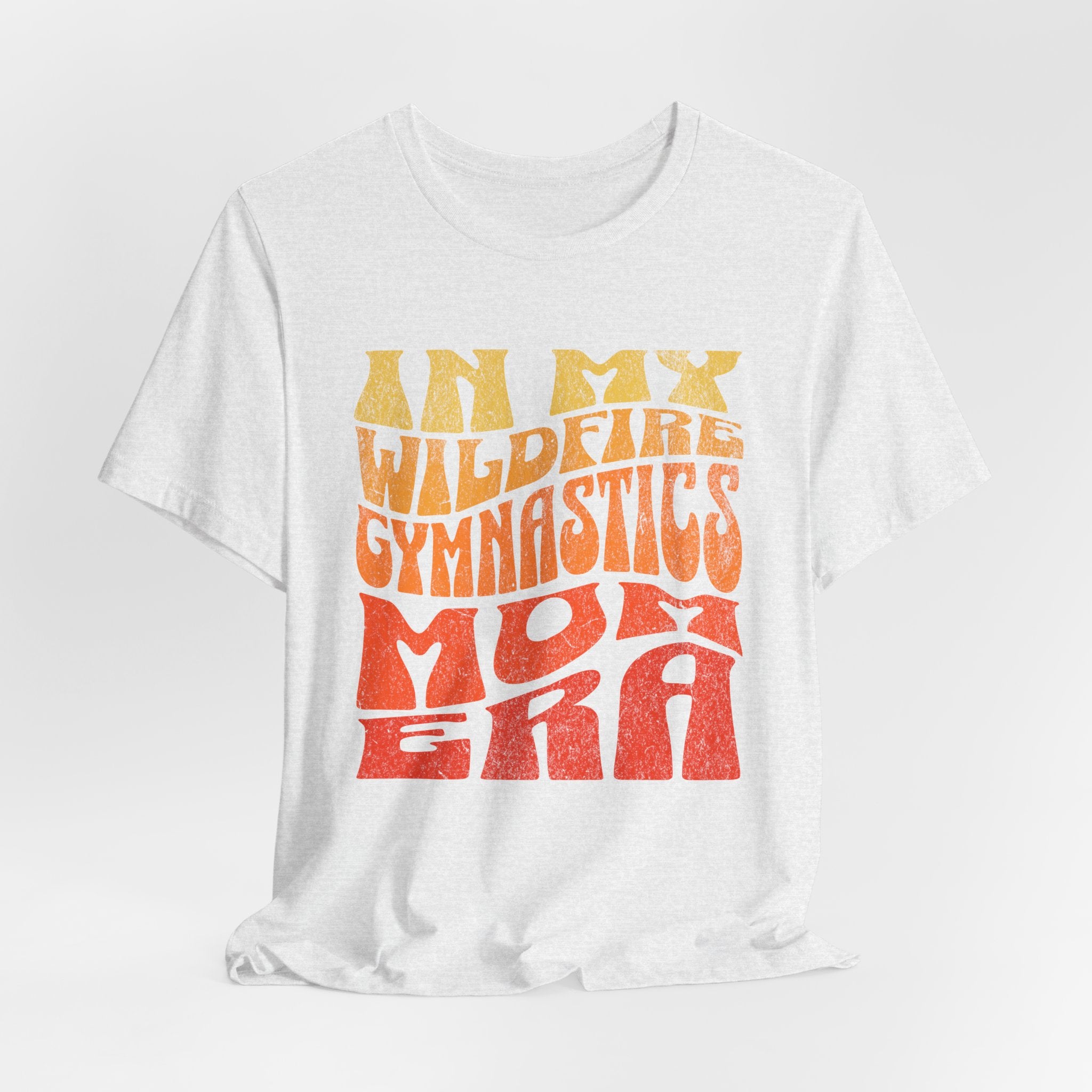 In My Wildfire Gymnastics Mom Era, Unisex Jersey Short Sleeve Tee